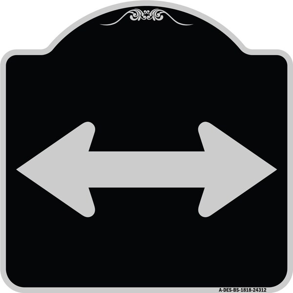 Signmission Bidirectional Arrow Black Heavy-Gauge Aluminum Architectural Sign, 18" x 18", BS-1818-24312 A-DES-BS-1818-24312 - main